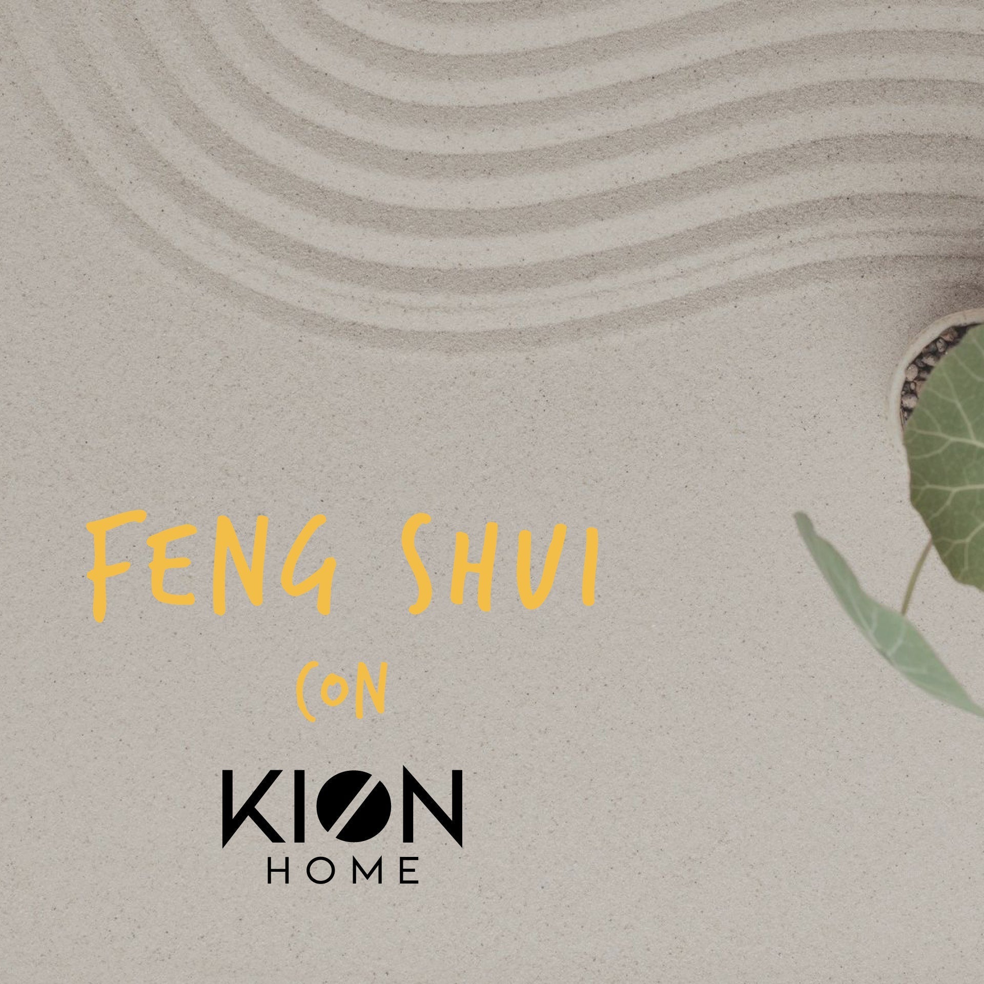 Feng Shui: 4 pasos para equilibrar tu casa (con Kion Home®)